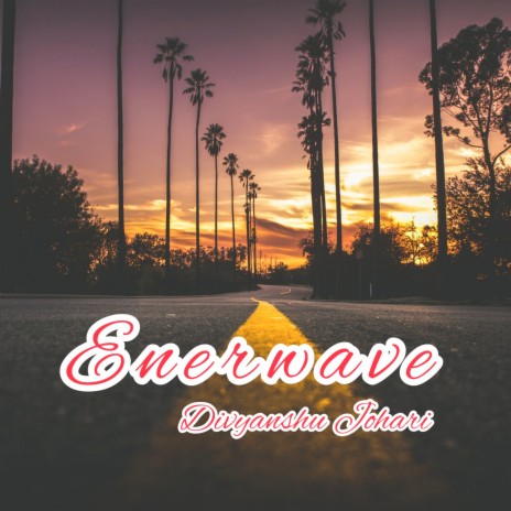 Enerwave | Boomplay Music