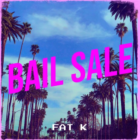 Bail Sale | Boomplay Music