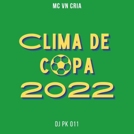 Clima de Copa 2022 | Boomplay Music