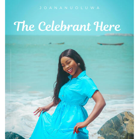 The Celebrant here | Boomplay Music