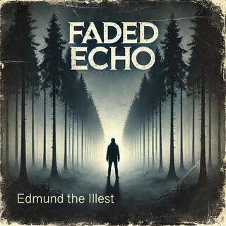 Faded Echo