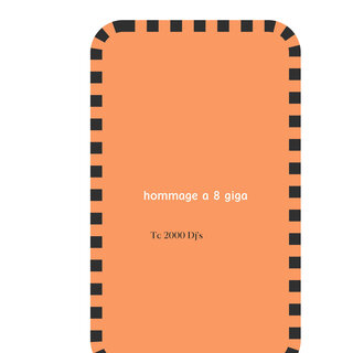 Hommage a 8 giga