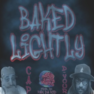 BAKED LIGHTLY