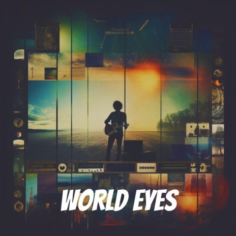 World Eyes | Boomplay Music