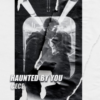 HAUNTED BY YOU