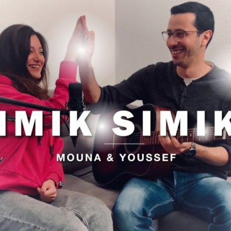 imik si mik ft. Mouna Eva | Boomplay Music