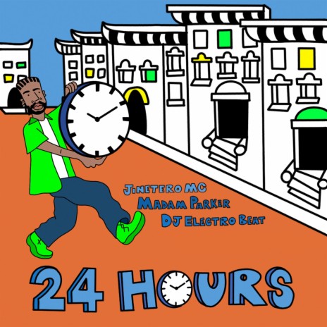 24 HOURS ft. MADAM PARKER & DJ ELECTRO BEAT | Boomplay Music