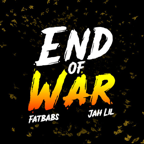 End of War ft. Jah Lil | Boomplay Music