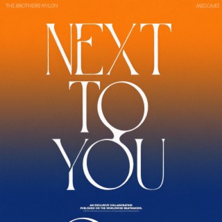 Next To You