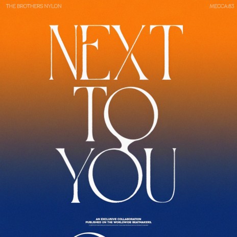 Next To You ft. The Brothers Nylon | Boomplay Music