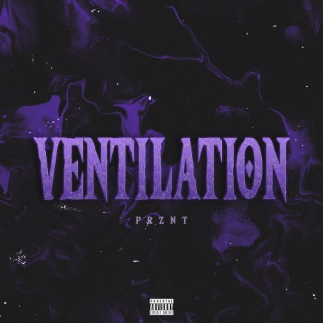 Ventilation | Boomplay Music