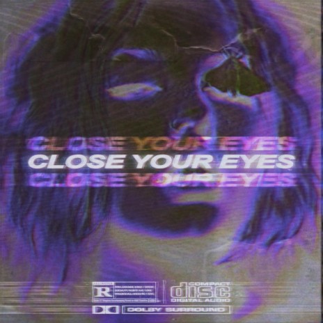 CLOSE YOUR EYES (Sped Up) | Boomplay Music