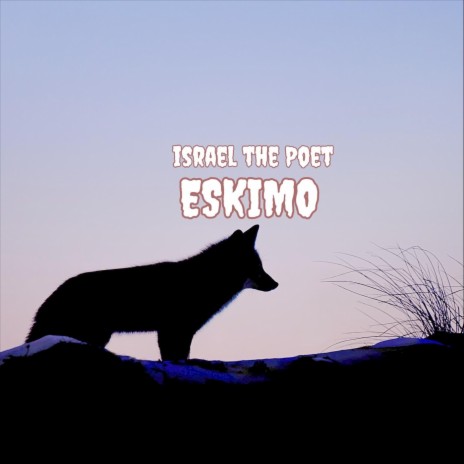 Eskimo | Boomplay Music