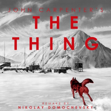 John Carpenter's The Thing | Boomplay Music