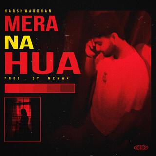 Mera Na Hua lyrics | Boomplay Music