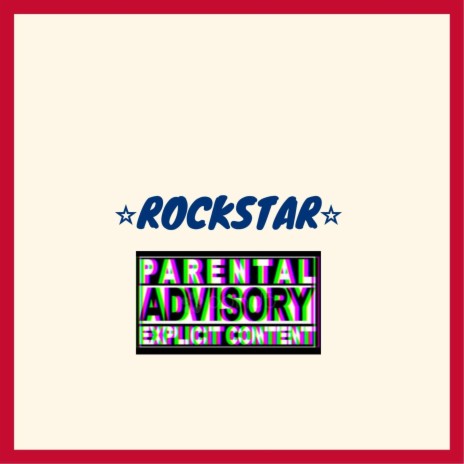 Rockstar (Special Version) | Boomplay Music