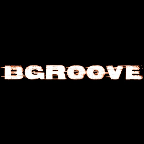BGroove | Boomplay Music
