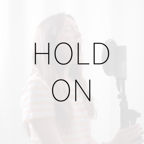 Hold On (Cover) | Boomplay Music