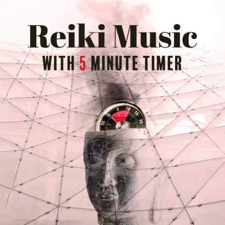 Reiki Music with 5 Minute Timer ft. Gentle Instrumental Music Paradise