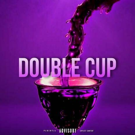 DOUBLE CUP | Boomplay Music