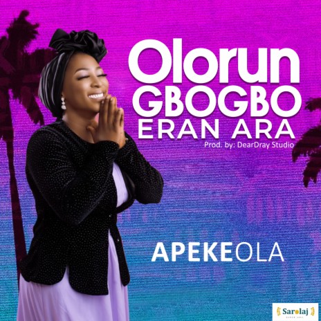 Olorun Gbobgbo Eran Ara | Boomplay Music