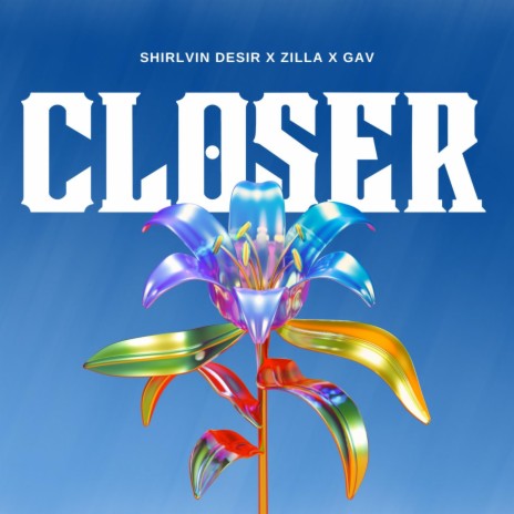 Closer ft. Zilla & GAV | Boomplay Music