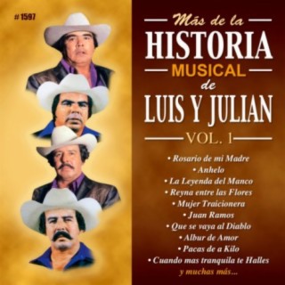 Mas De La Historia Musical De Luis Y Julian, Vol. 1