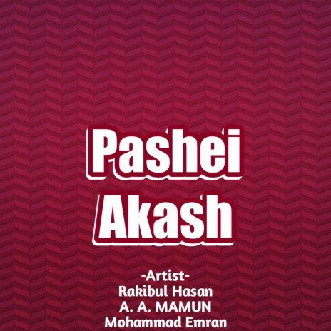 Pashei Akash (Live) | Boomplay Music