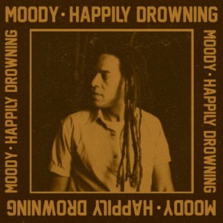 Happily Drowning lyrics | Boomplay Music