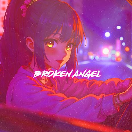 Broken Angel (Nigthcore) | Boomplay Music