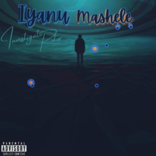 IYANU MASHELE lyrics | Boomplay Music