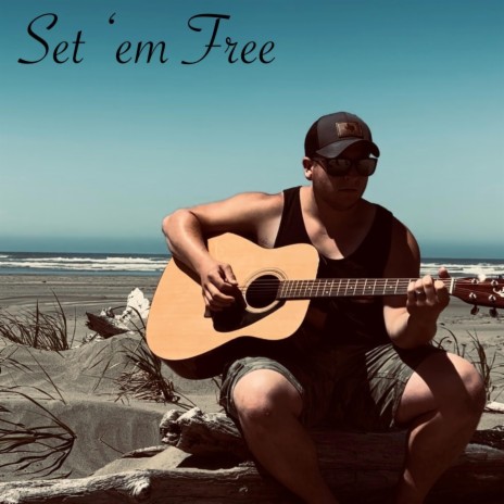 Set 'em Free | Boomplay Music