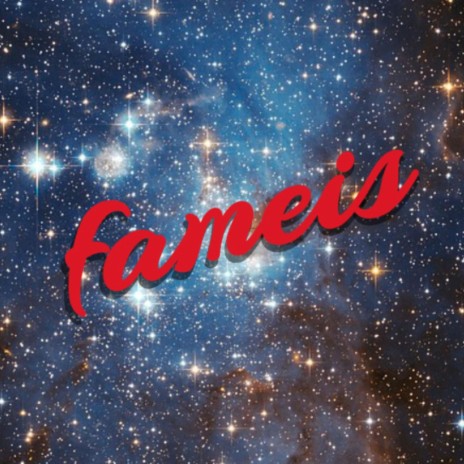 Fameis | Boomplay Music