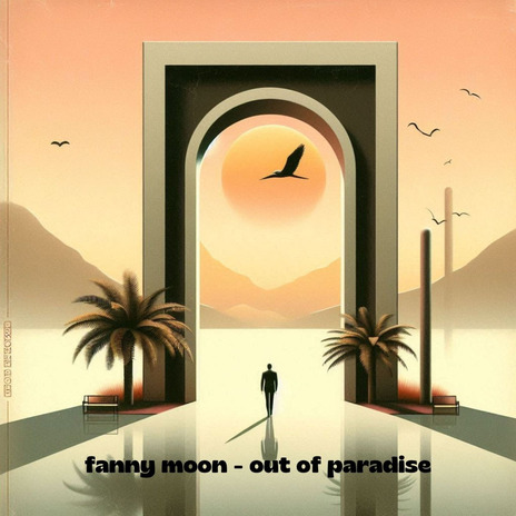 Out Of Paradise | Boomplay Music