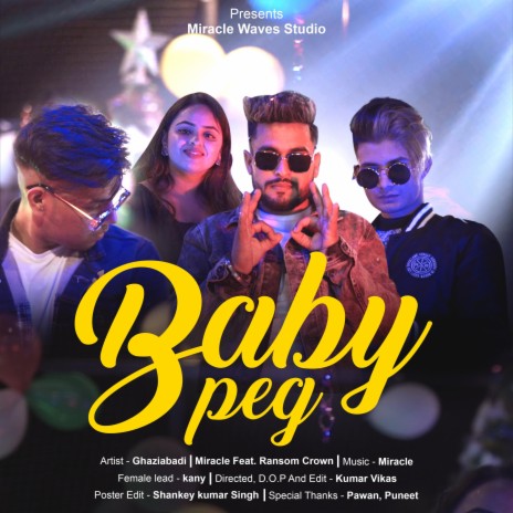 BABY PEG (New year version) ft. Miracle official & Ransom crown | Boomplay Music