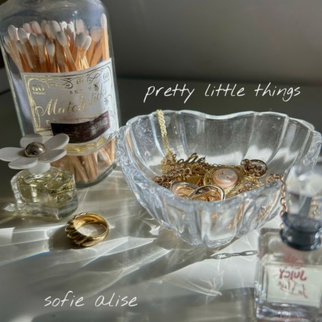 pretty little things | Boomplay Music