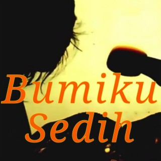 Bumiku Sedih