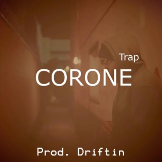 CORONE (Instrumental Trap)