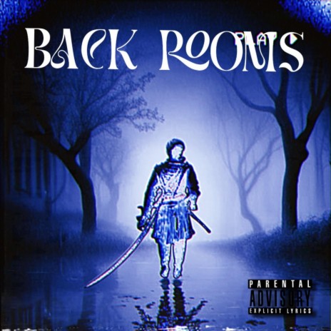 Back Rooms | Boomplay Music