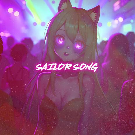 Sailor Song (Nigthcore)