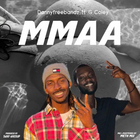 Mmaa ft. G Coley | Boomplay Music