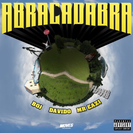 Abracadabra ft. DaVido & Mr Eazi