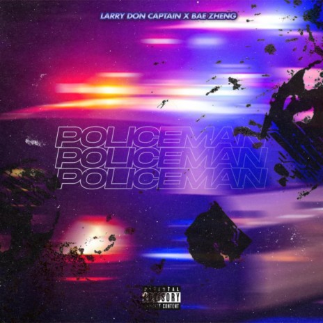 PoliceMan ft. Larry Don Cap