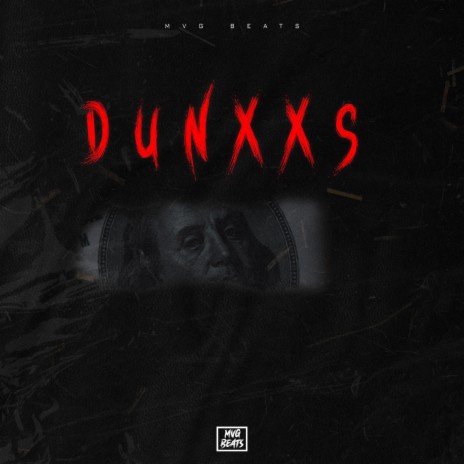 Dunxxs | Boomplay Music