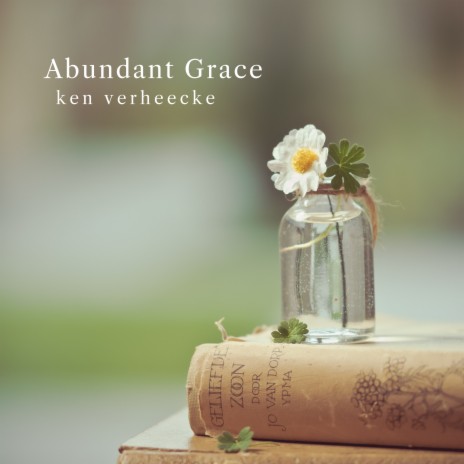 Abundant Grace | Boomplay Music