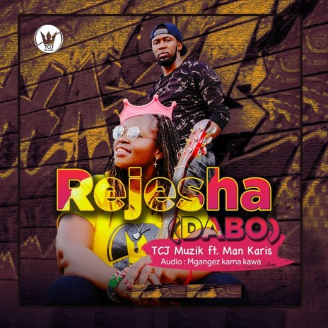 Rejesha (Dabo) ft. Man Karis | Boomplay Music