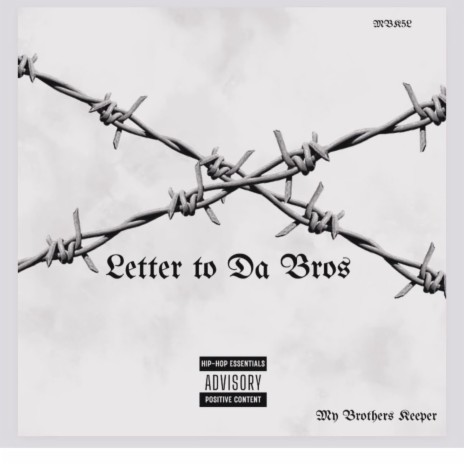 Letter to da bros | Boomplay Music