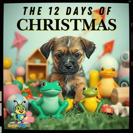 The 12 Days of Christmas | Boomplay Music