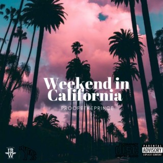 Weekend in California