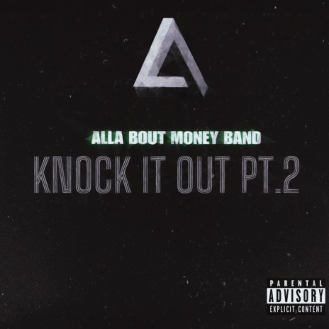 Knock It Out, Pt. 2 | Boomplay Music